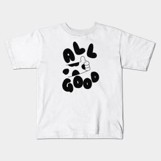 All good typography with graphics cats hand Kids T-Shirt